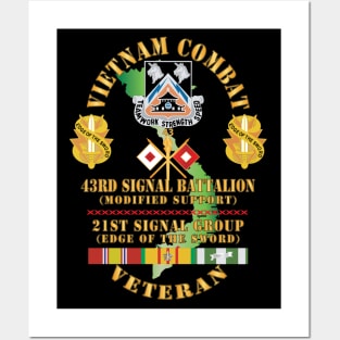 Vietnam Combat Veteran - 43rd Signal Bn,  21st Signal Group  DUI  w VN SVC X 300 Posters and Art